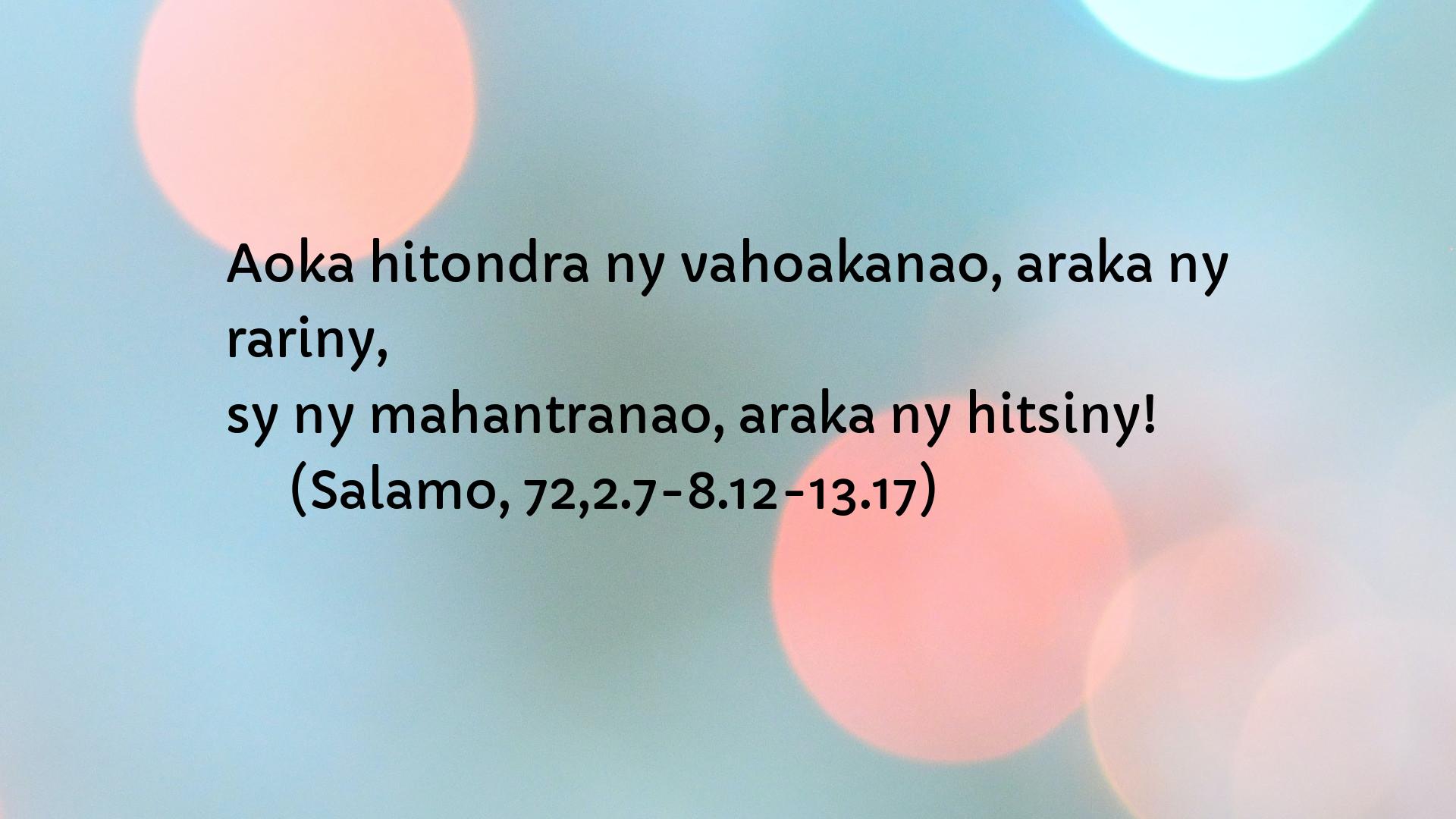 Salamo 72,2.7-8.12-13.17 - baiboly.katolika.org